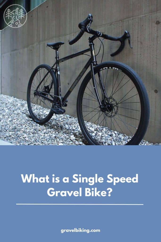 what is single speed gravel bike