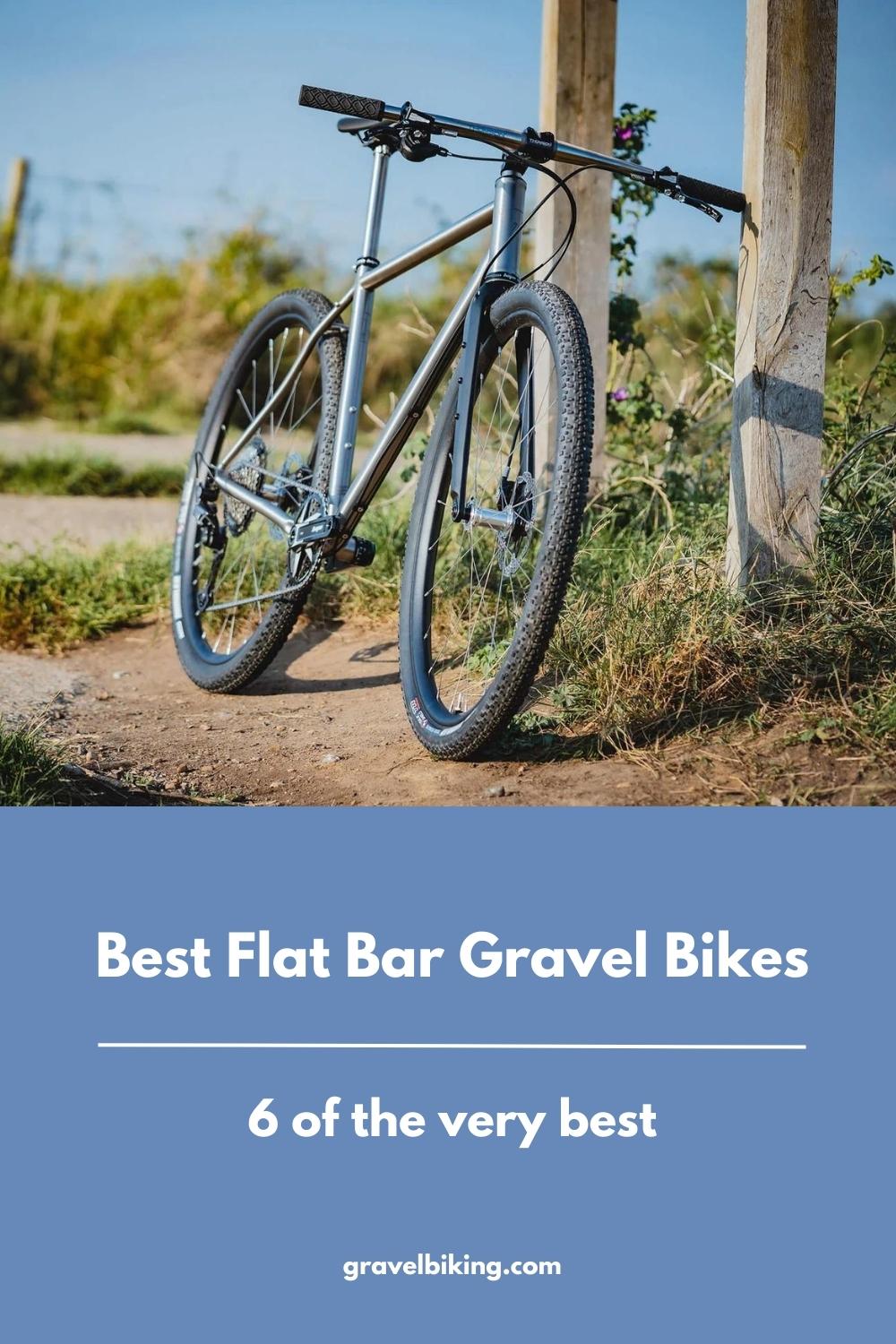 Best Flat Bar Gravel Bikes Gravel Biking