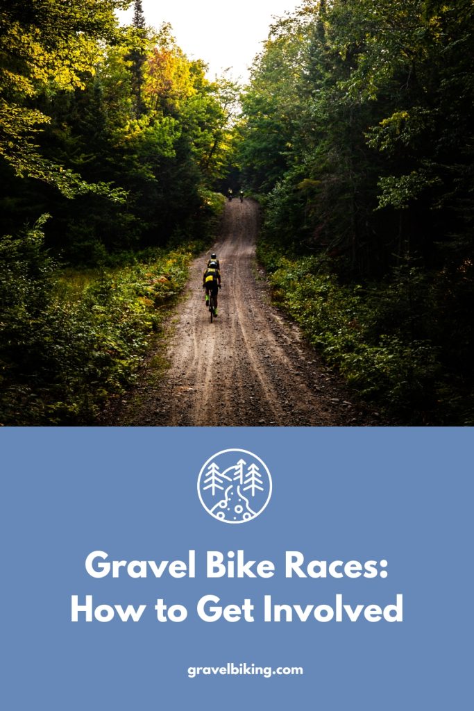 Gravel Bike Races How To Get Involved Gravel Biking